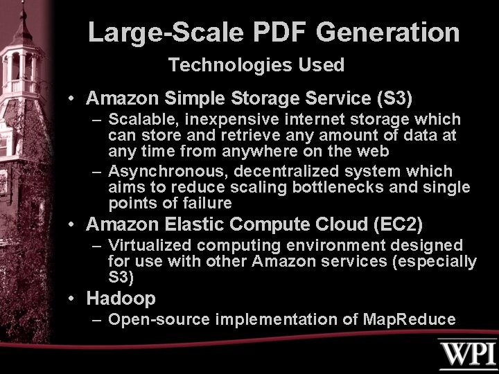 Large-Scale PDF Generation Technologies Used • Amazon Simple Storage Service (S 3) – Scalable, Large-Scale PDF Generation Technologies Used • Amazon Simple Storage Service (S 3) – Scalable,