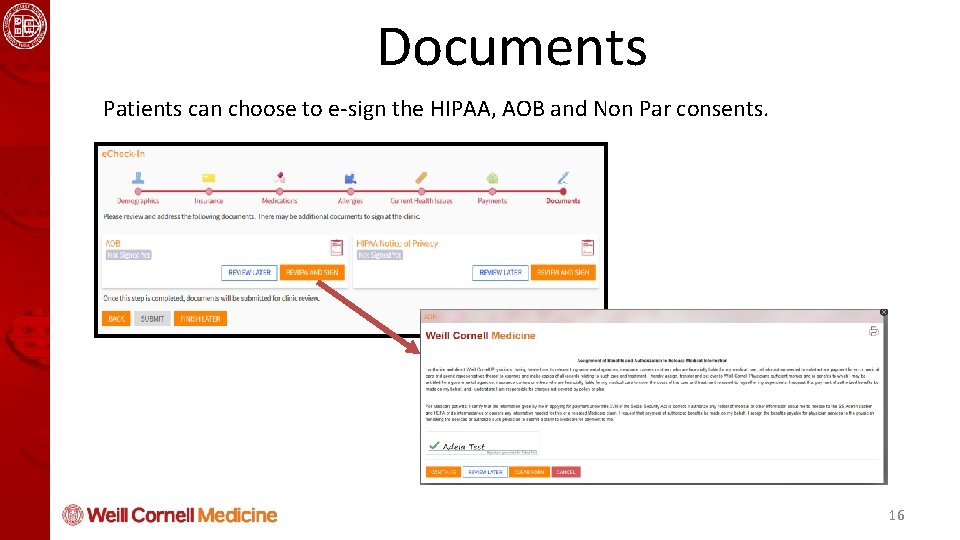 Health Informatics and Quality Course Documents Patients can choose to e-sign the HIPAA, AOB