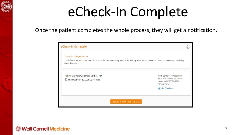 Health Informatics and Quality Course e. Check-In Complete Once the patient completes the whole