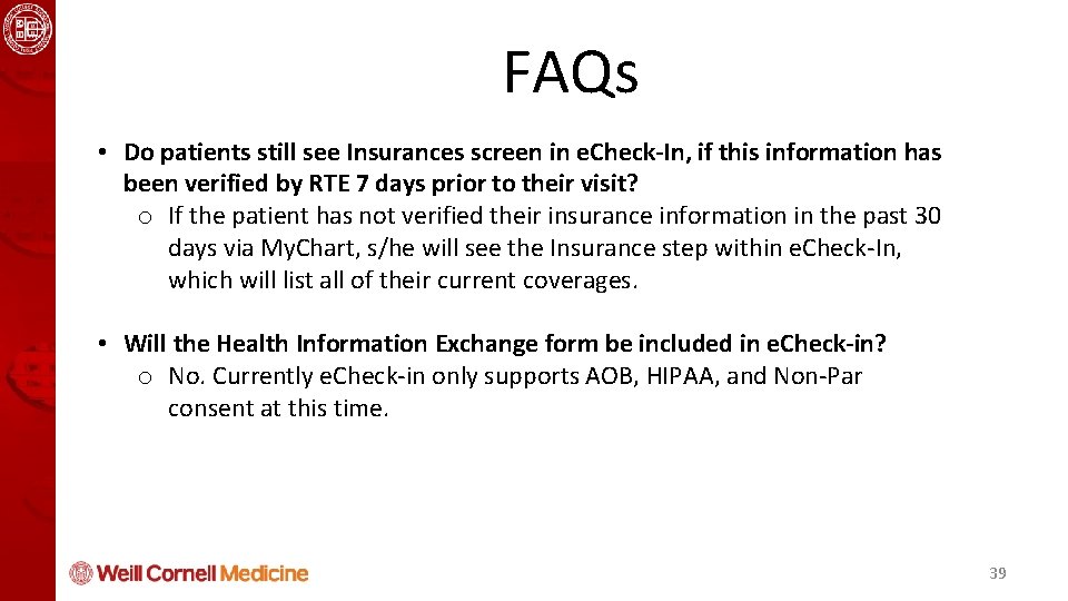 Health Informatics and Quality Course FAQs • Do patients still see Insurances screen in