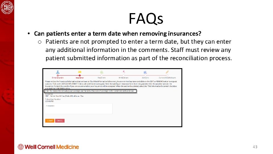 Health Informatics and Quality Course FAQs • Can patients enter a term date when