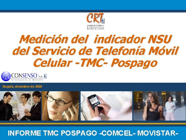Medición del indicador NSU del Servicio de Telefonía Móvil Celular -TMC- Pospago Bogotá, diciembre