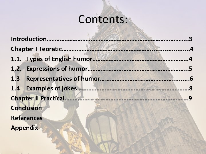 Contents: Introduction……………………………………. . . 3 Chapter I Teoretic………………………. . . . . 4 1. Contents: Introduction……………………………………. . . 3 Chapter I Teoretic………………………. . . . . 4 1.