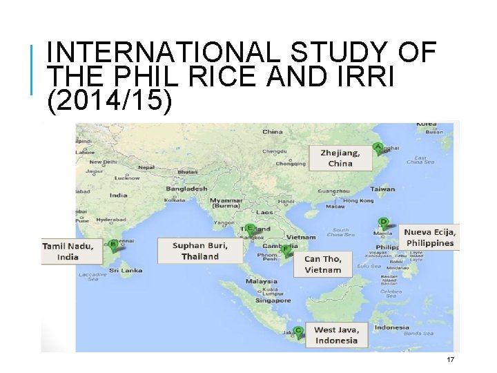 INTERNATIONAL STUDY OF THE PHIL RICE AND IRRI (2014/15) 17 