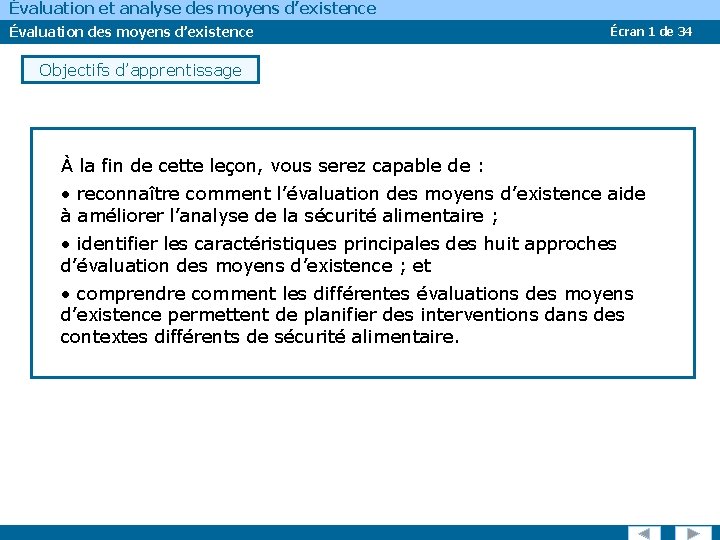 Évaluation et analyse des moyens d’existence Évaluation des moyens d’existence Écran 1 de 34