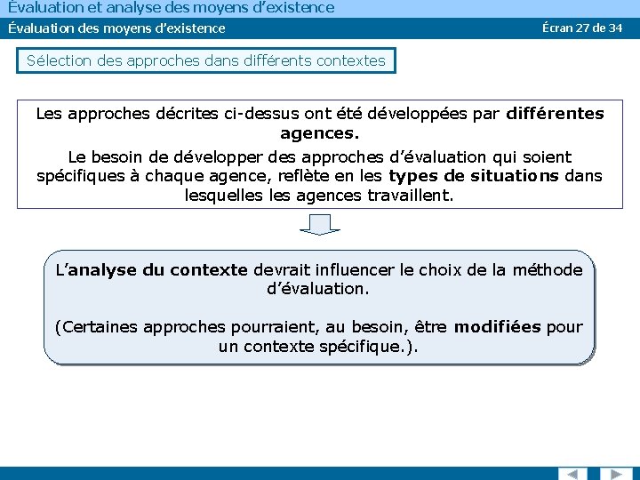 Évaluation et analyse des moyens d’existence Évaluation des moyens d’existence Écran 27 de 34