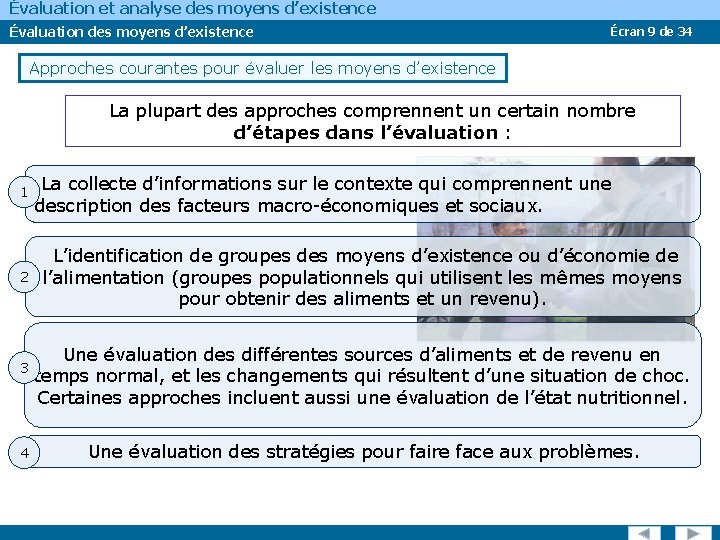 Évaluation et analyse des moyens d’existence Évaluation des moyens d’existence Écran 9 de 34 Évaluation et analyse des moyens d’existence Évaluation des moyens d’existence Écran 9 de 34