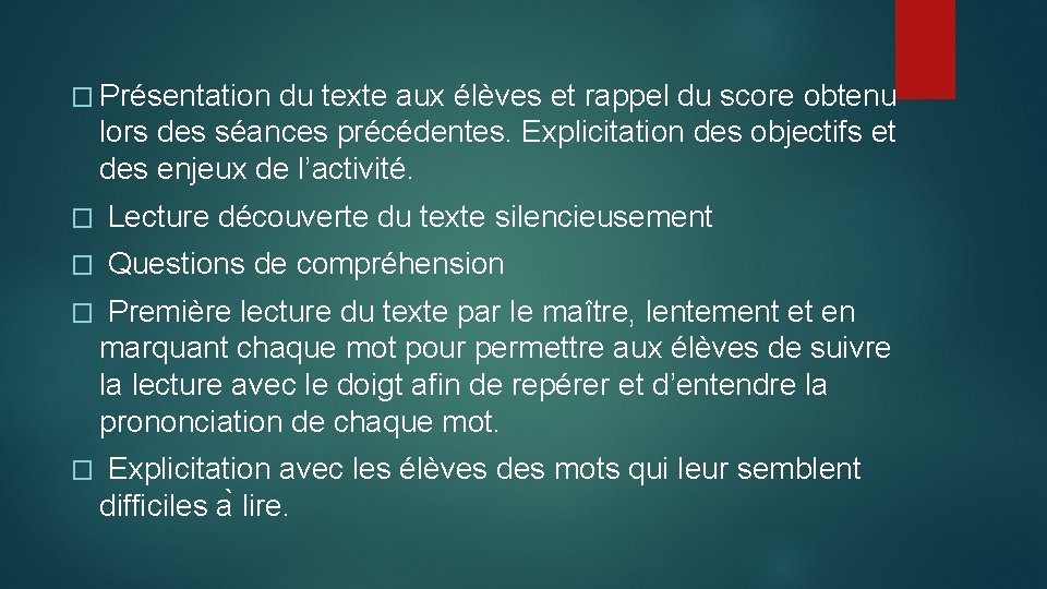 � Présentation du texte aux élèves et rappel du score obtenu lors des séances