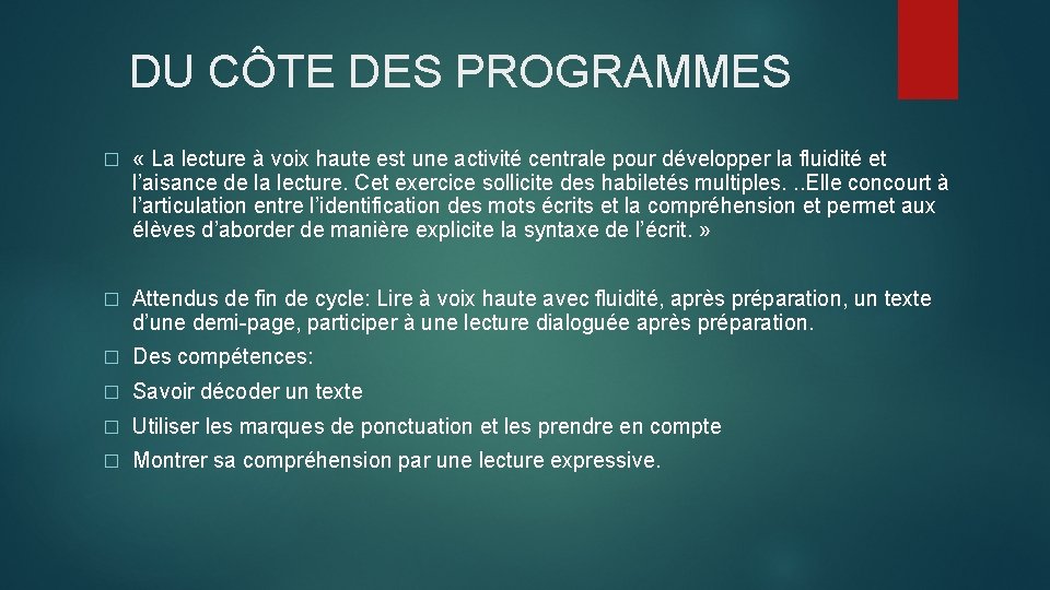 DU CÔTE DES PROGRAMMES � « La lecture à voix haute est une activité