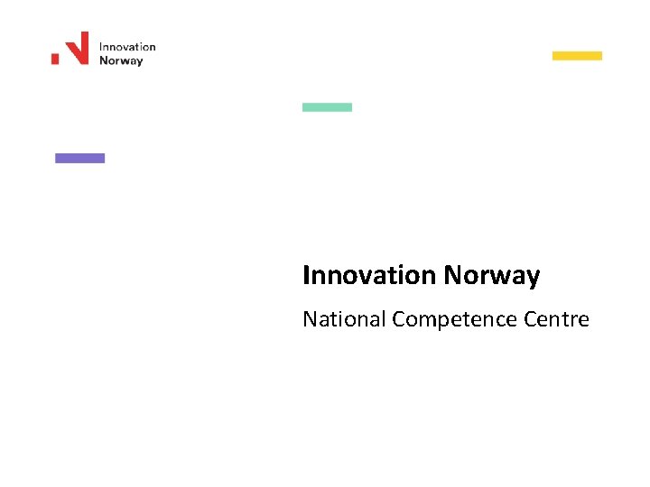 Innovation Norway National Competence Centre 