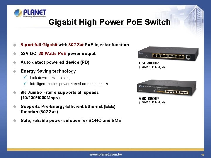 Gigabit High Power Po. E Switch u 8 -port full Gigabit with 802. 3