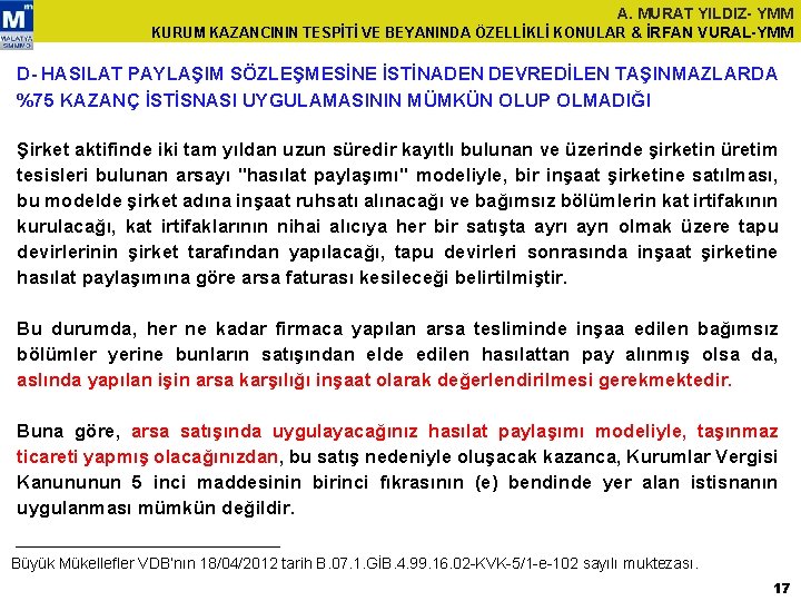 A. MURAT YILDIZ- YMM KURUM KAZANCININ TESPİTİ VE BEYANINDA ÖZELLİKLİ KONULAR & İRFAN VURAL-YMM