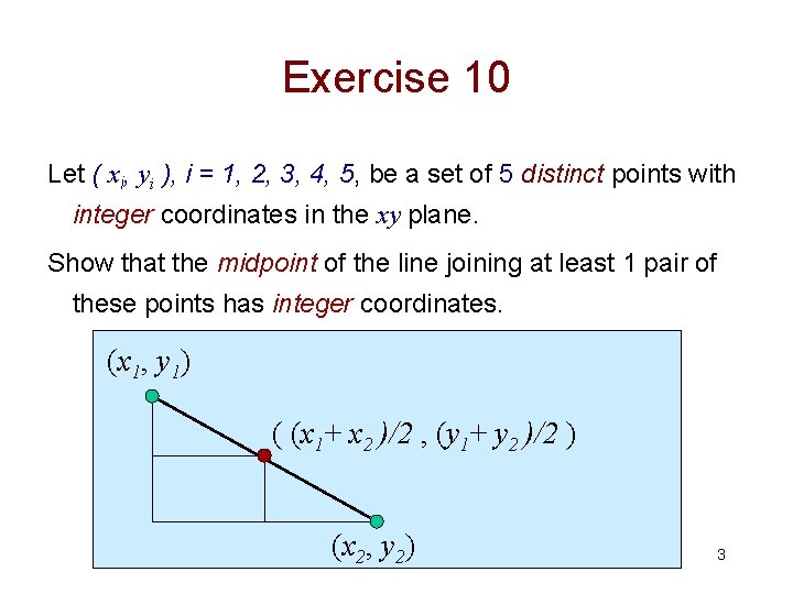 Exercise 10 Let ( xi, yi ), i = 1, 2, 3, 4, 5,