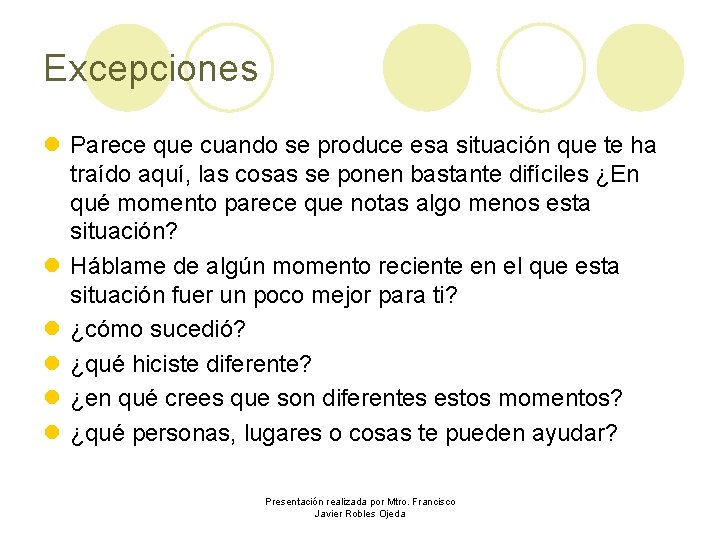 Excepciones l Parece que cuando se produce esa situación que te ha traído aquí,