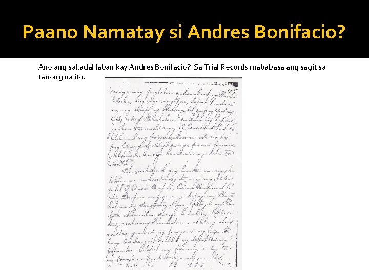 Paano Namatay si Andres Bonifacio? Ano ang sakadal laban kay Andres Bonifacio? Sa Trial