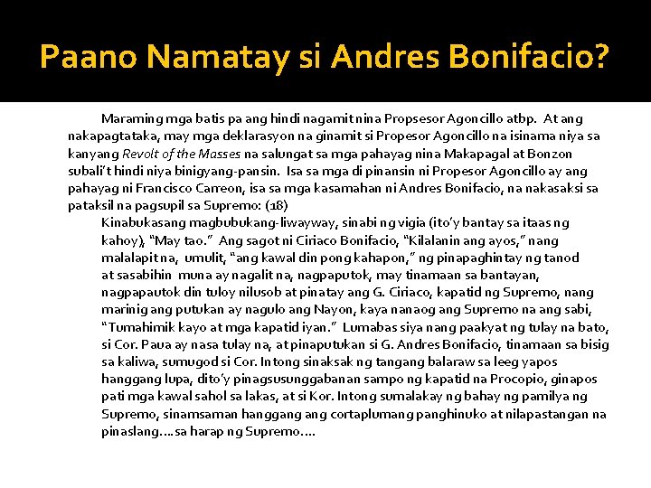 Paano Namatay si Andres Bonifacio? Maraming mga batis pa ang hindi nagamit nina Propsesor