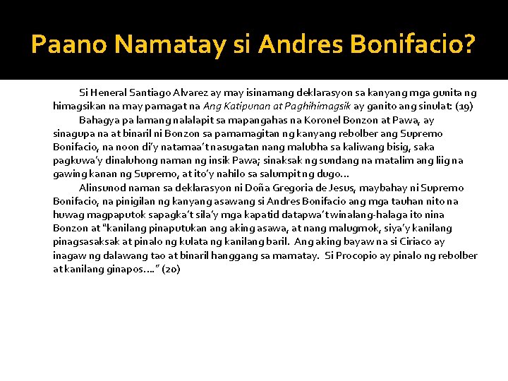 Paano Namatay si Andres Bonifacio? Si Heneral Santiago Alvarez ay may isinamang deklarasyon sa