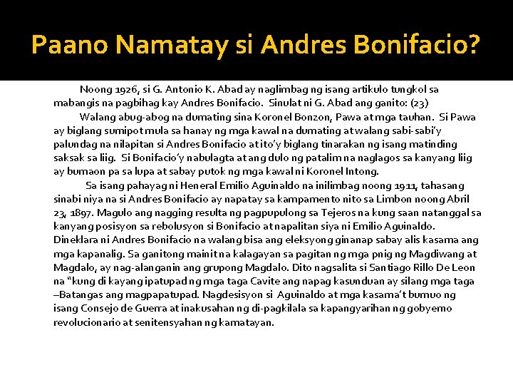 Paano Namatay si Andres Bonifacio? Noong 1926, si G. Antonio K. Abad ay naglimbag