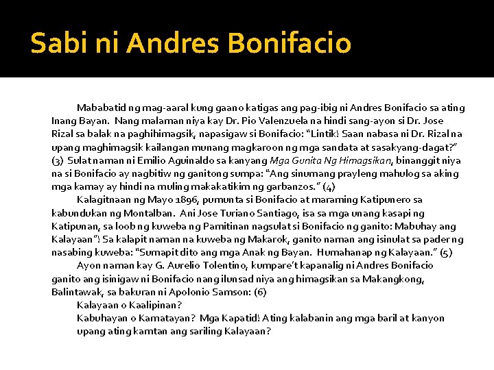 Sabi ni Andres Bonifacio Mababatid ng mag-aaral kung gaano katigas ang pag-ibig ni Andres