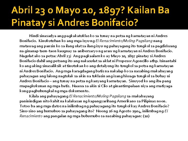 Abril 23 o Mayo 10, 1897? Kailan Ba Pinatay si Andres Bonifacio? Hindi sinasadya