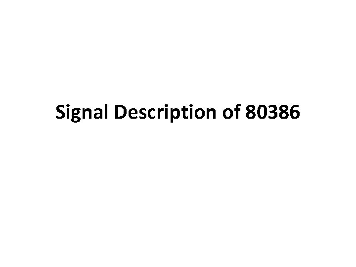 Signal Description of 80386 