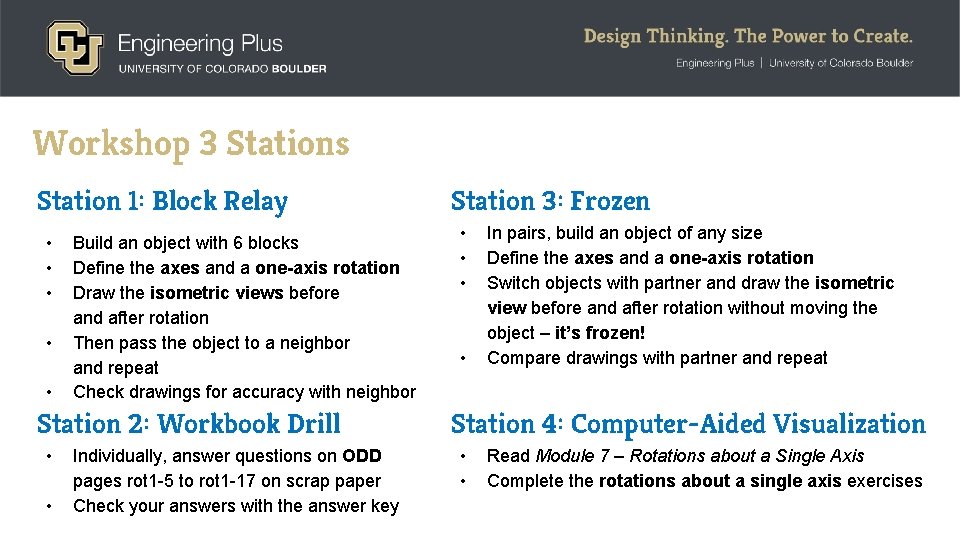 Workshop 3 Stations Station 1: Block Relay • • • Build an object with