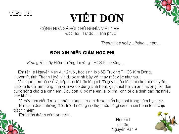 TIẾT 121 VIẾT ĐƠN CỘNG HOÀ XÃ HỘI CHỦ NGHĨA VIỆT NAM Độc lập