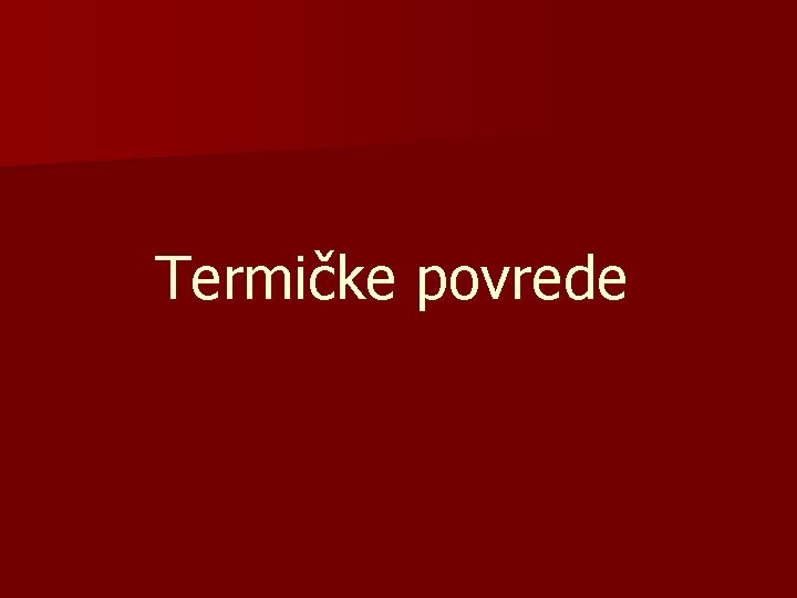 Termičke povrede 