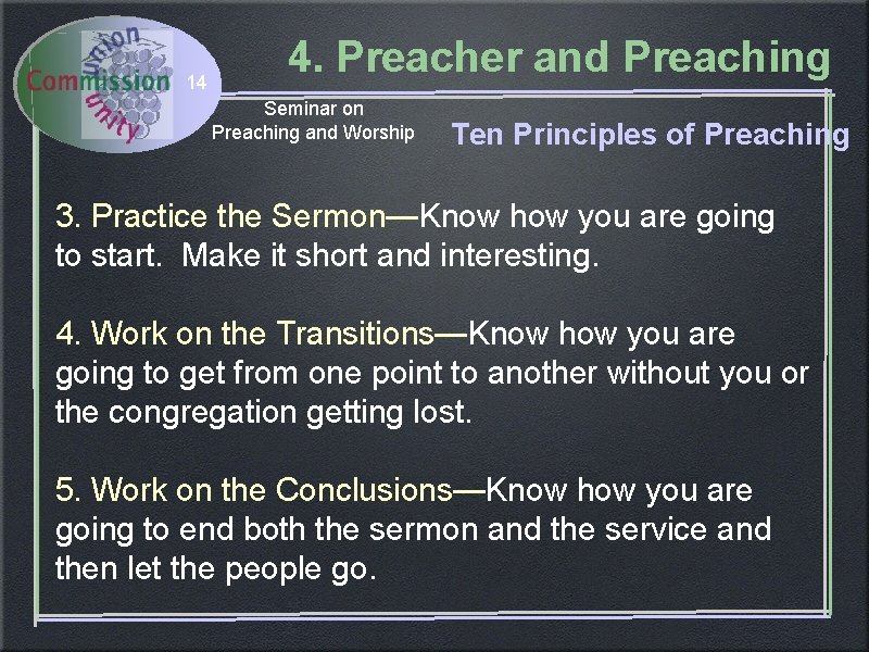 14 4. Preacher and Preaching Seminar on Preaching and Worship Ten Principles of Preaching