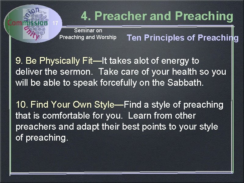 17 4. Preacher and Preaching Seminar on Preaching and Worship Ten Principles of Preaching