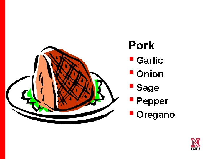 Pork § Garlic § Onion § Sage § Pepper § Oregano 19 19 19