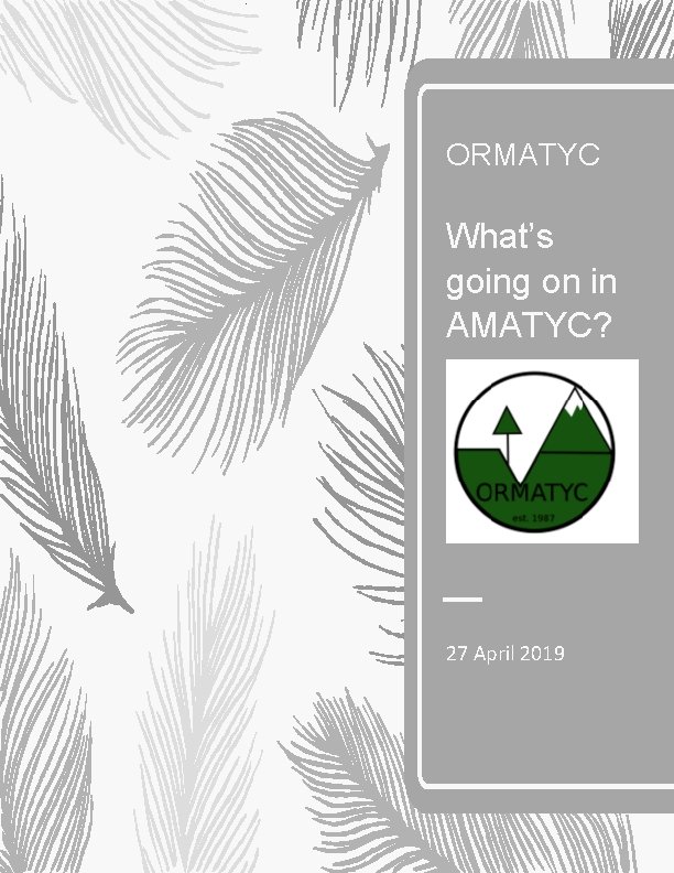 ORMATYC What’s going on in AMATYC? 27 April 2019 