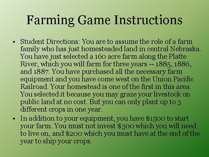 Farming Game Instructions • Student Directions: You are to assume the role of a