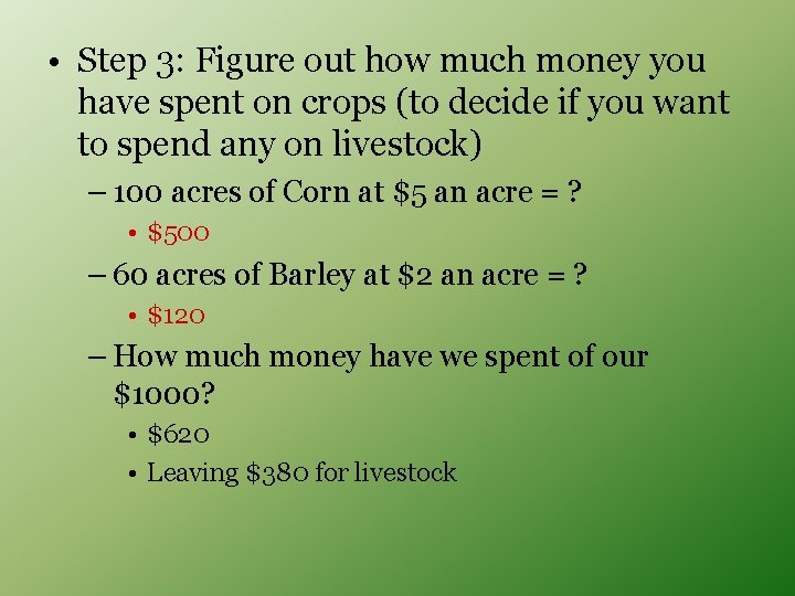  • Step 3: Figure out how much money you have spent on crops