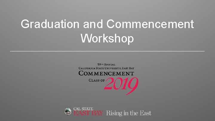 Graduation and Commencement Workshop 