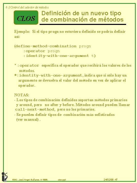 6. 2 Control del selector de métodos CLOS Definición de un nuevo tipo de