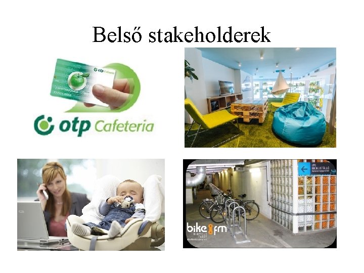 Belső stakeholderek 