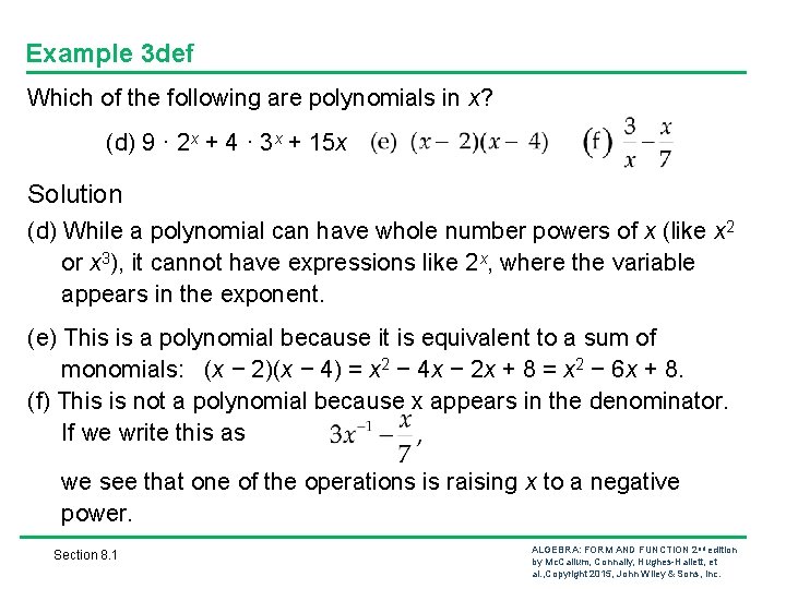 Example 3 def Which of the following are polynomials in x? (d) 9 · Example 3 def Which of the following are polynomials in x? (d) 9 ·