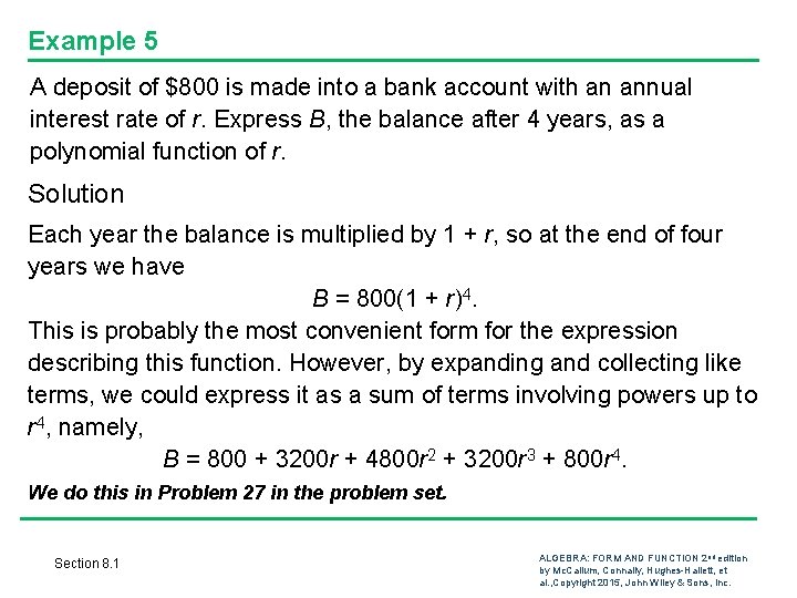 Example 5 A deposit of $800 is made into a bank account with an Example 5 A deposit of $800 is made into a bank account with an