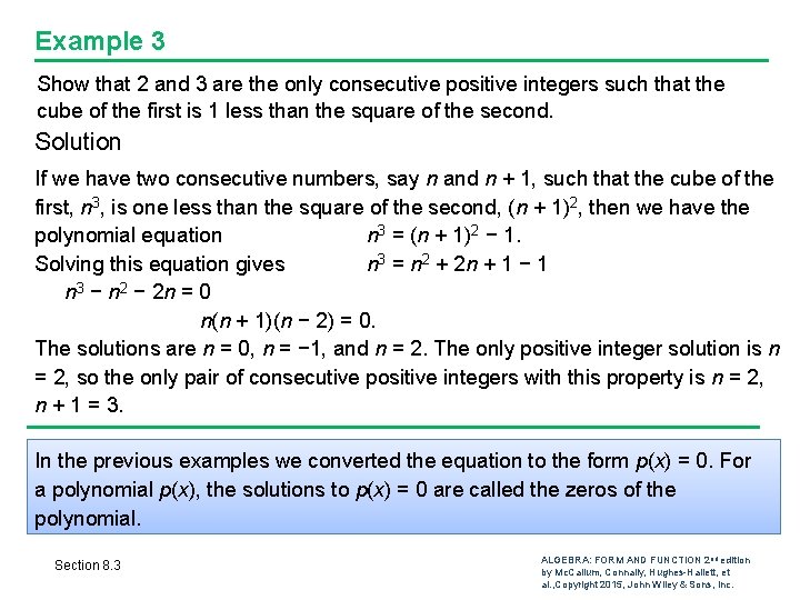 Example 3 Show that 2 and 3 are the only consecutive positive integers such