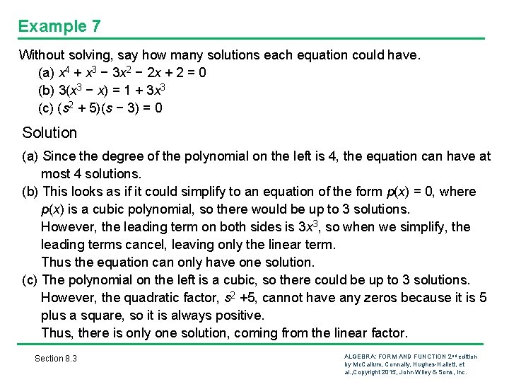 Example 7 Without solving, say how many solutions each equation could have. (a) x