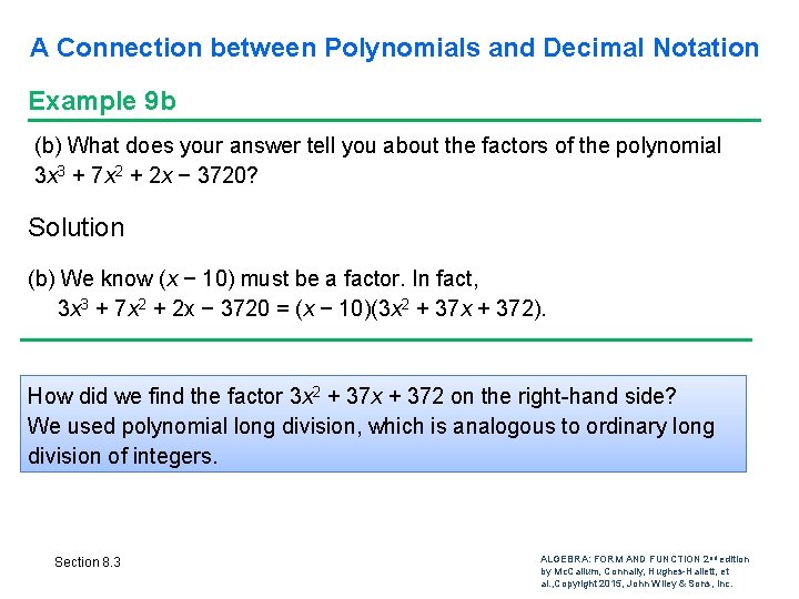 A Connection between Polynomials and Decimal Notation Example 9 b (b) What does your