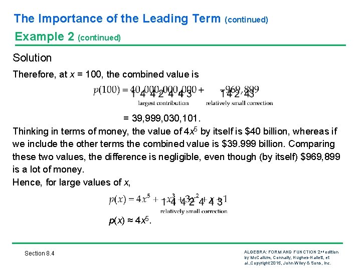 The Importance of the Leading Term (continued) Example 2 (continued) Solution Therefore, at x