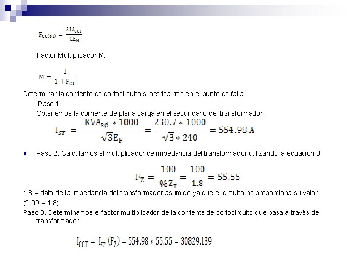 Factor Multiplicador M: Determinar la corriente de cortocircuito simétrica rms en el punto de