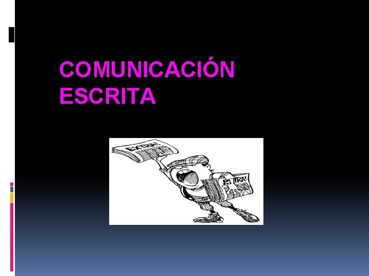 COMUNICACIÓN ESCRITA 