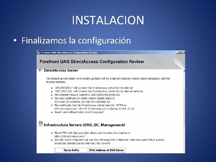 INSTALACION • Finalizamos la configuración 