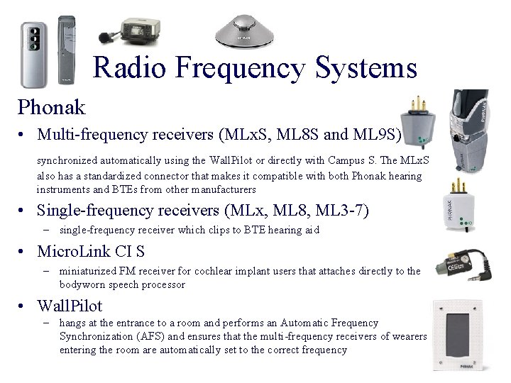 Radio Frequency Systems Phonak • Multi-frequency receivers (MLx. S, ML 8 S and ML