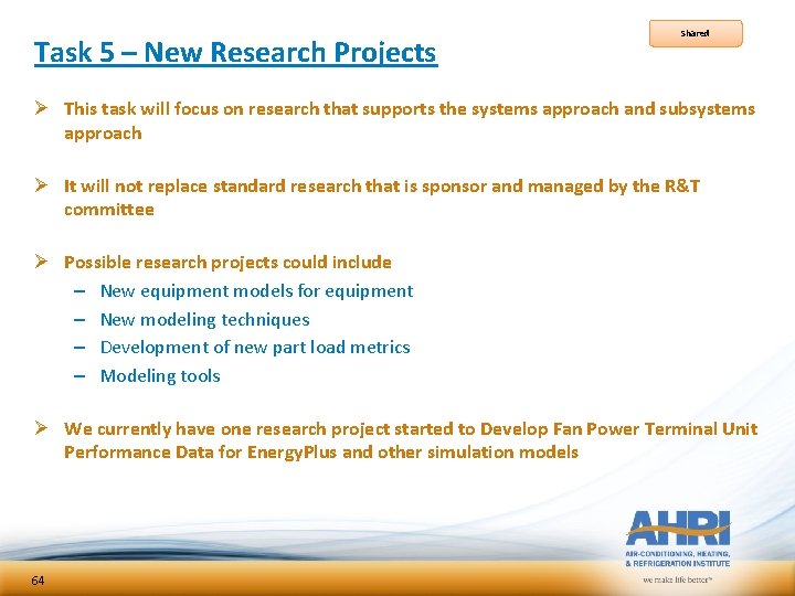 Task 5 – New Research Projects Shared Ø This task will focus on research Task 5 – New Research Projects Shared Ø This task will focus on research