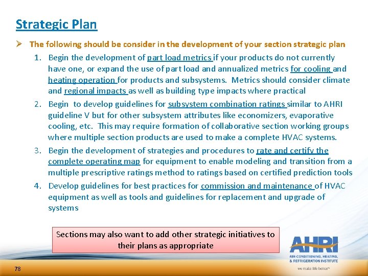 Strategic Plan Ø The following should be consider in the development of your section Strategic Plan Ø The following should be consider in the development of your section