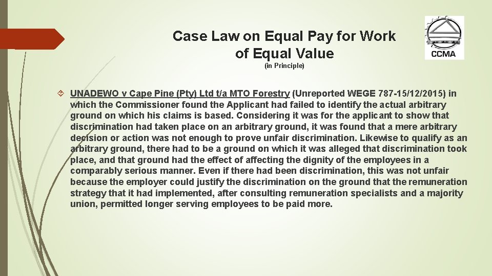 Case Law on Equal Pay for Work of Equal Value (in Principle) UNADEWO v